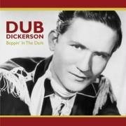 Dub Dickerson/Boppin' In The Dark